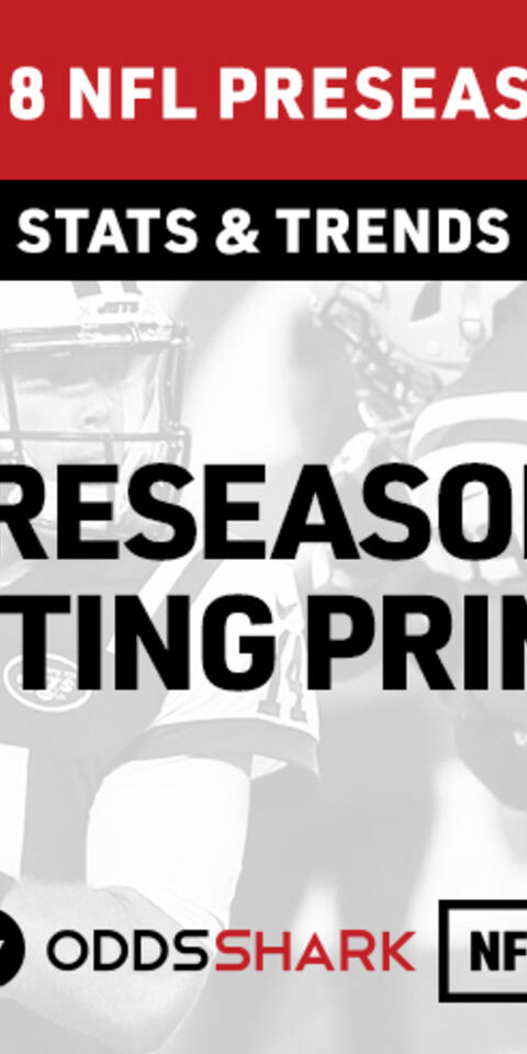 2018 NFL Preseason Betting Primer
